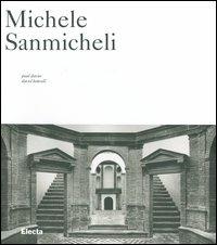 Michele Sanmicheli. Ediz. illustrata - Paul Davies, David Hemsoll - Libro Electa 2004, Architettura e architetti classici | Libraccio.it