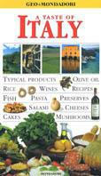 A taste of Italy  - Libro Mondadori Electa 2004, Guida Gourmet | Libraccio.it