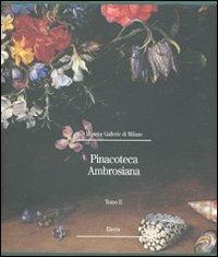 Pinacoteca Ambrosiana. Vol. 2  - Libro Mondadori Electa 2007, Musei e gallerie di Milano | Libraccio.it