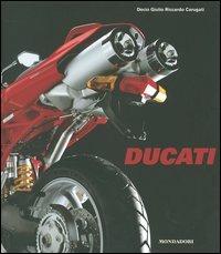 Ducati. Design in the sign of emotion. Ediz. illustrata - Decio Giulio Riccardo Carugati - Libro Mondadori Electa 2005, Illustrati. Hobby e collezionismo | Libraccio.it