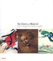 Da Giotto a Malevic. La reciproca meraviglia. Catalogo della mostra (Roma, 2 ottobre 2004-9 gennaio 2005). Ediz. illustrata  - Libro Electa 2004, Cataloghi di mostre | Libraccio.it