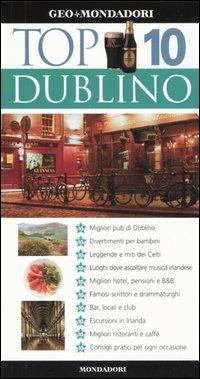 Dublino. Ediz. illustrata - Polly Phillimore, Andrew Sanger - Libro Mondadori Electa 2005, Top 10 | Libraccio.it