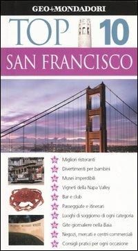 San Francisco. Ediz. illustrata  - Libro Mondadori Electa 2005, Top 10 | Libraccio.it