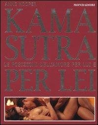 Kama sutra. Le posizioni dell'amore per lui e per lei-Le posizioni dell'amore per lei e per lui. Ediz. illustrata - Anne Hooper - Libro Mondadori Electa 2005 | Libraccio.it