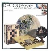 Decoupage. Ediz. illustrata