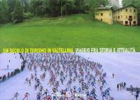 Un secolo di turismo in Valtellina. Viaggio fra storia e attualità. Ediz. italiana e inglese. Catalogo della mostra (Milano, 16 dicembre 2004-22 febbraio 2005) - Franco Brevini - Libro Mondadori Electa 2005, Arte e cultura | Libraccio.it