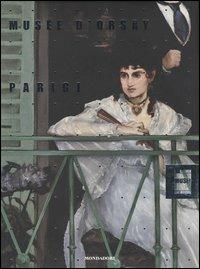 Musée d'Orsay. Parigi. Ediz. illustrata  - Libro Mondadori Electa 2005, Illustrati. Arte | Libraccio.it