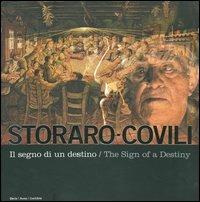 Il segno di un destino-The sign of a destiny. Ediz. numerata - Vittorio Storaro, Gino Covili, Vico Faggi - Libro Mondadori Electa 2005, Arte e cultura | Libraccio.it