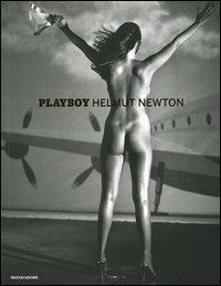 Playboy. Helmut Newton. Ediz. illustrata  - Libro Mondadori Electa 2005, Illustrati. Arte | Libraccio.it