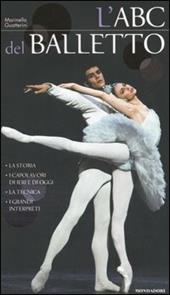 L'ABC del balletto. Ediz. illustrata