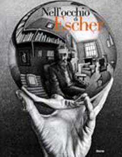 Nell'occhio di Escher. Catalogo della mostra. Ediz. illustrata  - Libro Mondadori Electa 2005 | Libraccio.it