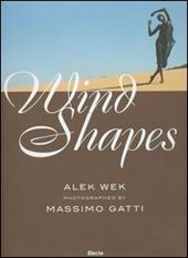 Wind Shapes. Ediz. italiana e inglese