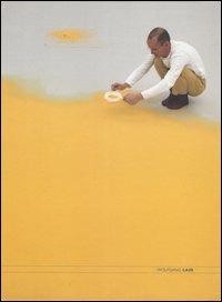 Wolfgang Laib. Catalogo della mostra (Roma, 14 ottobre 2005-9 gennaio 2006). Ediz. italiana e inglese  - Libro Electa 2005, Cataloghi di mostre | Libraccio.it
