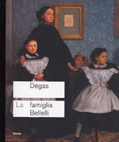Degas. La famiglia Bellelli. Ediz. illustrata