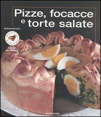 Pizze, focacce e torte salate. Ediz. illustrata - Giuliana Bonomo - Libro Mondadori Electa 2006, Ricette testate illustrate passo passo | Libraccio.it