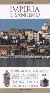 Imperia e Sanremo. Ediz. illustrata - Maria Lobello - Libro Mondadori Electa 2007, City book | Libraccio.it