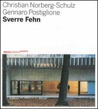Sverre Fehn. Opera completa. Ediz. illustrata - Gennaro Postiglione, Christian Norberg Schulz - Libro Electa 2007, Architettura paperback | Libraccio.it
