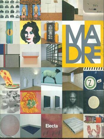 Guida Museo Madre. Ediz. inglese  - Libro Electa 2008, Guide artistiche | Libraccio.it