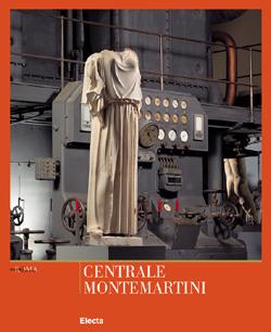 Centrale Montemartini. Musei capitolini. Ediz. inglese  - Libro Electa 2006, Musei in Comune. Roma | Libraccio.it