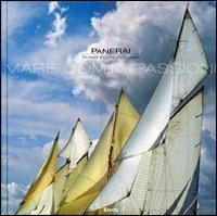 Panerai classic yachts challenge. Mare, uomini, passione. Ediz. italiana e inglese  - Libro Mondadori Electa 2007 | Libraccio.it