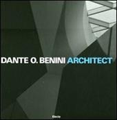 Dante O. Benini architect. Ediz. illustrata