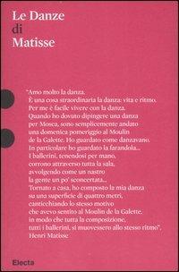 Le Danze di Matisse. Ediz. illustrata  - Libro Electa 2007, Pesci rossi | Libraccio.it
