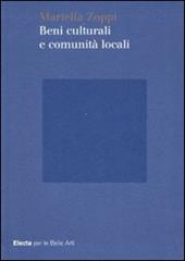 Beni culturali e comunità locali. Ediz. illustrata