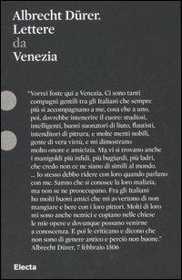 Albrecht Dürer. Lettere da Venezia  - Libro Electa 2007, Pesci rossi | Libraccio.it