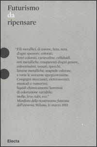 Futurismo da ripensare - Giorgio De Marchis - Libro Mondadori Electa 2007, Pesci rossi | Libraccio.it