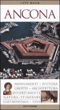 Ancona - Federico Lacche - Libro Mondadori Electa 2007, City book | Libraccio.it
