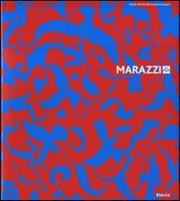 Marazzi. Ediz. illustrata - Decio Giulio Riccardo Carugati - Libro Mondadori Electa 2008 | Libraccio.it
