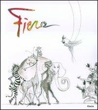 Fiera. Ediz. inglese - Annamaria Sbisà - Libro Mondadori Electa 2007 | Libraccio.it