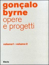 Gonçalo Byrne. Opere e progetti. Ediz. illustrata  - Libro Electa 2007, Documenti di architettura | Libraccio.it