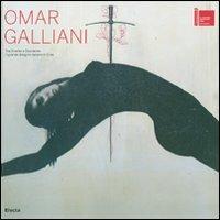 Omar Galliani. Tra Oriente e Occidente il grande disegno italiano in Cina. Catalogo della mostra (Venezia, 9 giugno-16 settembre 2007). Ediz. illustrata  - Libro Electa 2007, Cataloghi di mostre | Libraccio.it