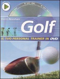 Golf. Ediz. illustrata. Con DVD - Gavin Newsham - Libro Mondadori Electa 2008 | Libraccio.it