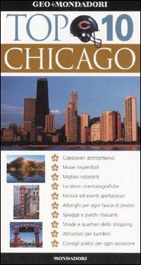 Chicago. Ediz. illustrata - Elaine Glusac, Elisa Kronish, Roberta Sotonoff - Libro Mondadori Electa 2008, Top 10 | Libraccio.it
