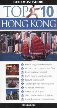 Hong Kong. Ediz. illustrata - Liam Fitzpatrick, Jason Gagliardi, Andrew Stone - Libro Mondadori Electa 2008, Top 10 | Libraccio.it