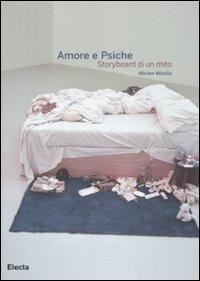 Amore e Psiche. Storyboard di un mito. Ediz. illustrata - Miriam Mirolla - Libro Electa 2008 | Libraccio.it
