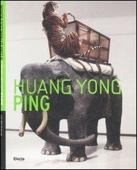 Huang Yong Ping. Ediz. illustrata - Vittoria Martini - Libro Electa 2008, Supercontemporanea | Libraccio.it