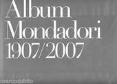 Album Mondadori 1907-2007