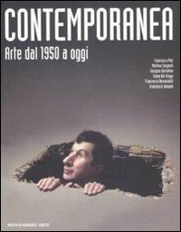 Contemporanea. Arte dal 1950 a oggi. Ediz. illustrata  - Libro Mondadori Electa 2008 | Libraccio.it