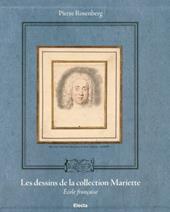 Les dessins de la collection Mariette. Ediz. illustrata