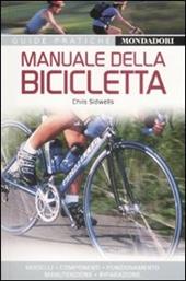 Manuale della bicicletta. Ediz. illustrata