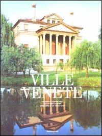 Ville venete - Reinhart Wolf, Peter Lauritzen - Libro Mondadori Electa 2008 | Libraccio.it