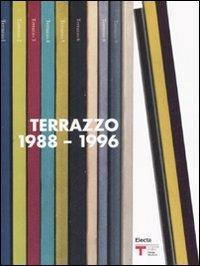 Terrazzo (1988-1996). Catalogo della mostra (Milano, 25 settembre-26 ottobre 2008). Ediz. italiana e inglese  - Libro Electa 2008 | Libraccio.it