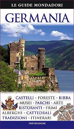 Germania  - Libro Mondadori Electa 2010, Le guide Mondadori | Libraccio.it