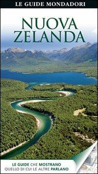 Nuova Zelanda  - Libro Mondadori Electa 2012, Le guide Mondadori | Libraccio.it