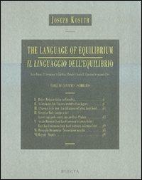 The language of equilibrium-Il linguaggio dell'equilibrio - Joseph Kosuth - Libro Mondadori Electa 2009 | Libraccio.it