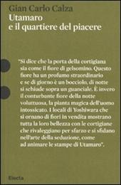 Utamaro e il quartiere del piacere. Ediz. illustrata