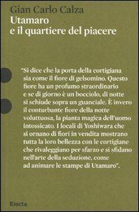 Utamaro e il quartiere del piacere. Ediz. illustrata - G. Carlo Calza - Libro Electa 2009, Pesci rossi | Libraccio.it